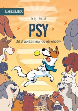 Książeczka Psy - od drapieżników do obrońców