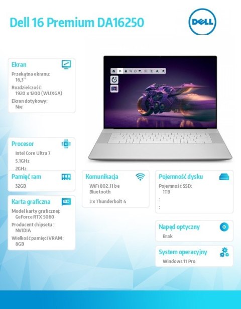 Laptop Dell 16 Premium DA16250 Win11Pro U7-255H|32GB|1TB SSD|NVIDIA GeForce RTX 5060, 8GB GDDR7|WLAN + BT|16.3 FHD|Backlit Kb|6 