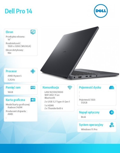 Laptop Dell Pro 14 PC14255/AMD Ryzen 5 220/16GB/512GB SSD CL25/14.0 FHD+/Radeon 740M/FgrPr/FHD/IR Cam/Mic/WLAN+BT/Backlit Kb/3 C