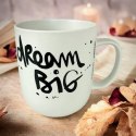,,Dream Big" Kubek Porcelanowy 400 ml