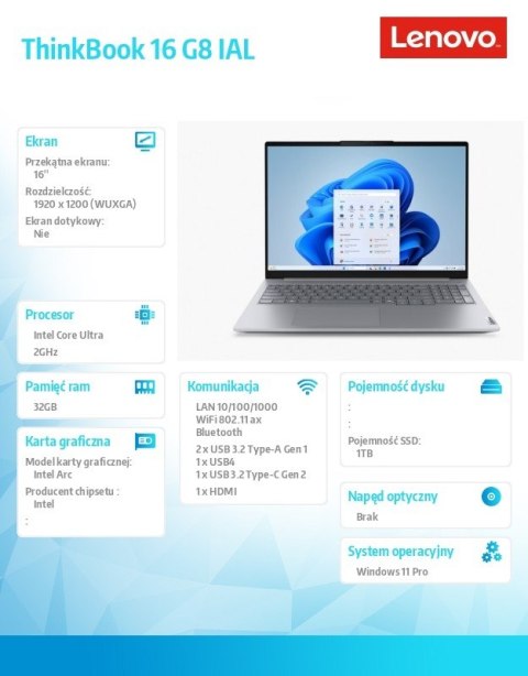 Notebook ThinkBook 16 G8 21SK009RPB W11Pro Ultra 7 255H/2x16GB/1TB/INT/16.0 WUXGA/Arctic Grey/3YRS OS + CO2 Offset