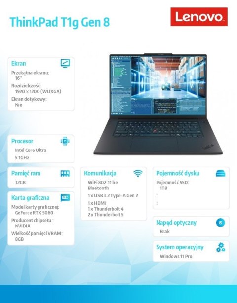 Ultrabook ThinkPad T1G G8 21TD0002PB W11Pro Ultra 7 255H/32GB/1TB/RTX 5060 8GB/16.0 WUXGA/Black/3YR Premier NBD + 3YRS Ci + CO 