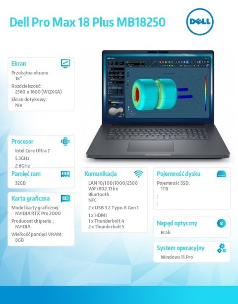 Stacja robocza Dell Pro Max 18 Plus MB18250 W11P U7-265HX|32GB|1TB|Nvidia RTX PRO 2000|FgrPr & SmtCd|Cam|WLAN + BT|18.0 QHD+|Bac