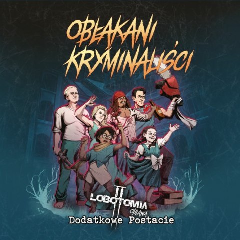 GRA LOBOTOMIA II: OBŁAKANI KRYMINALIŚCI - dodatek - CZACHA GAMES